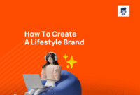 How to Build a Lifestyle Brand That Connects with Shoppers
